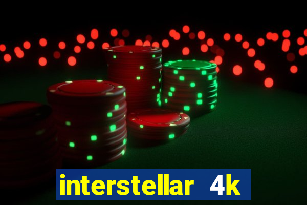 interstellar 4k 60fps download